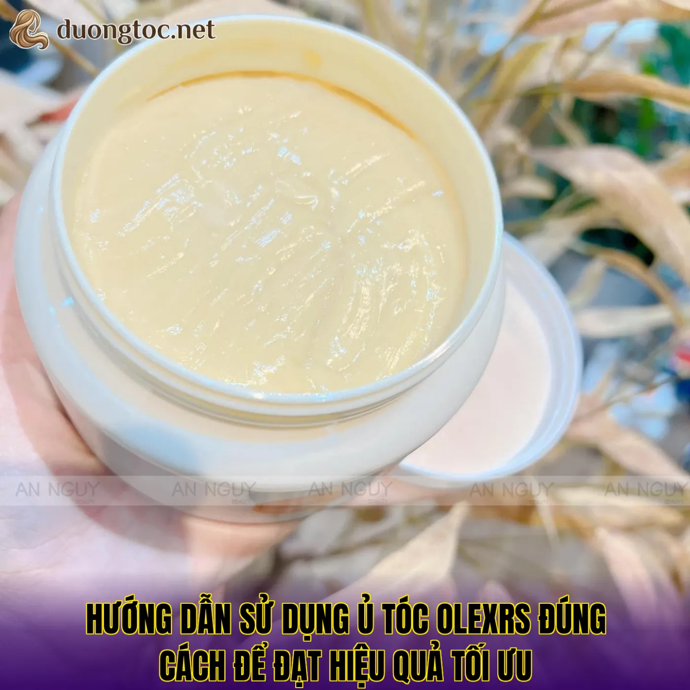 Hướng dẫn sử dụng ủ tóc Olexrs đúng cách để đạt hiệu quả tối ưu