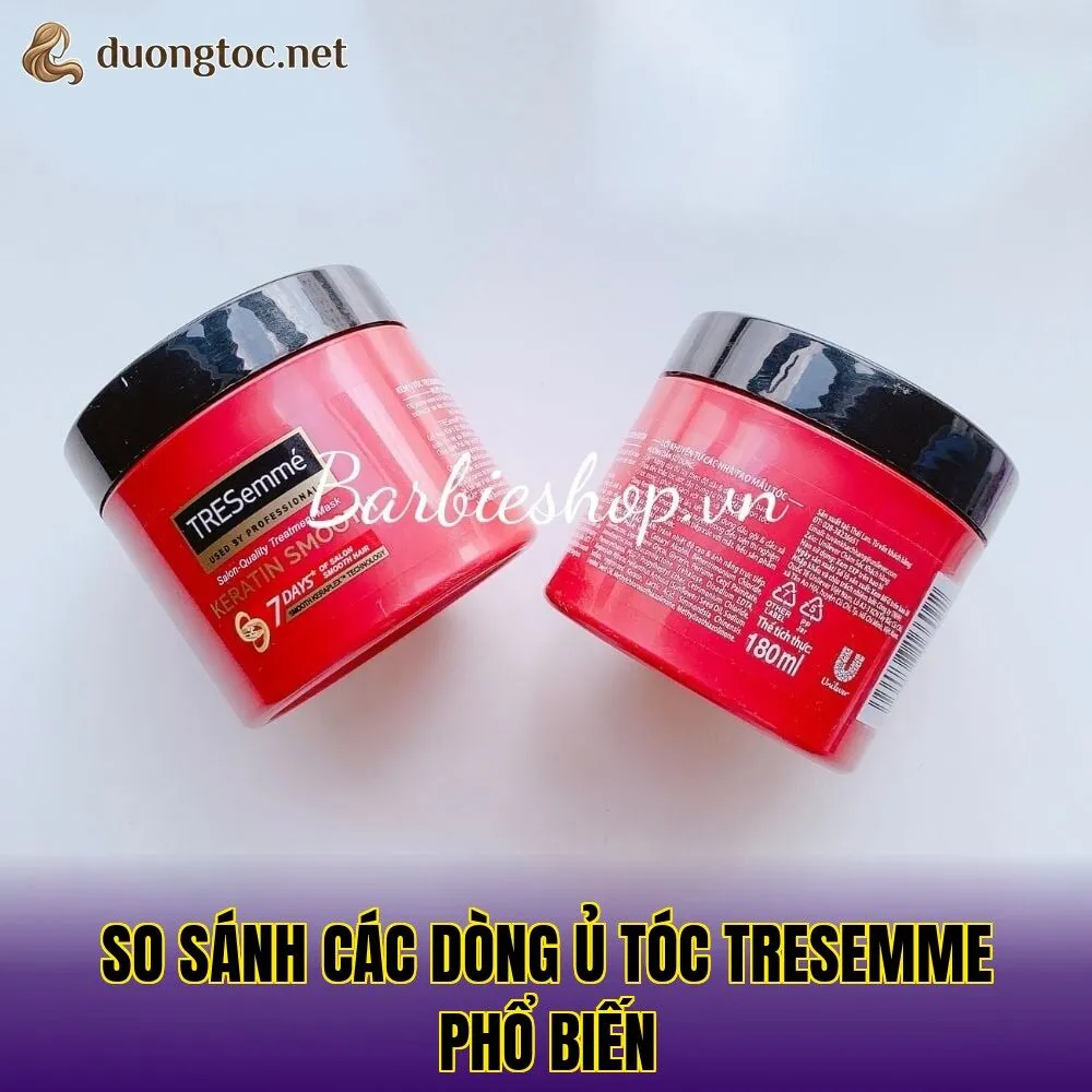 So sánh các dòng ủ tóc Tresemme phổ biến