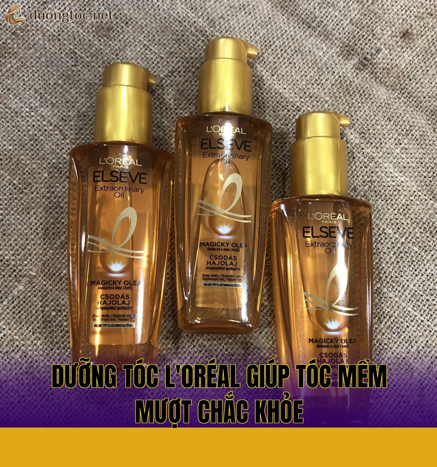 Dưỡng tóc L'Oréal giúp tóc mềm mượt chắc khỏe