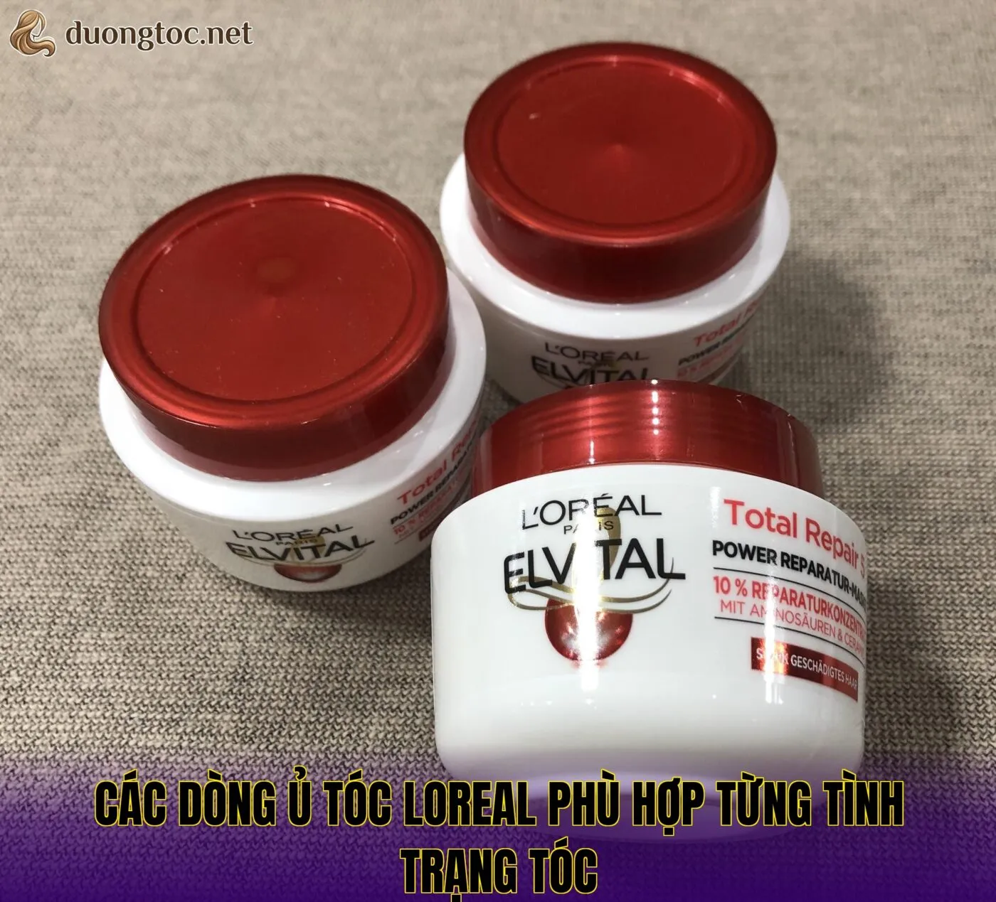 Các dòng ủ tóc Loreal phù hợp từng tình trạng tóc