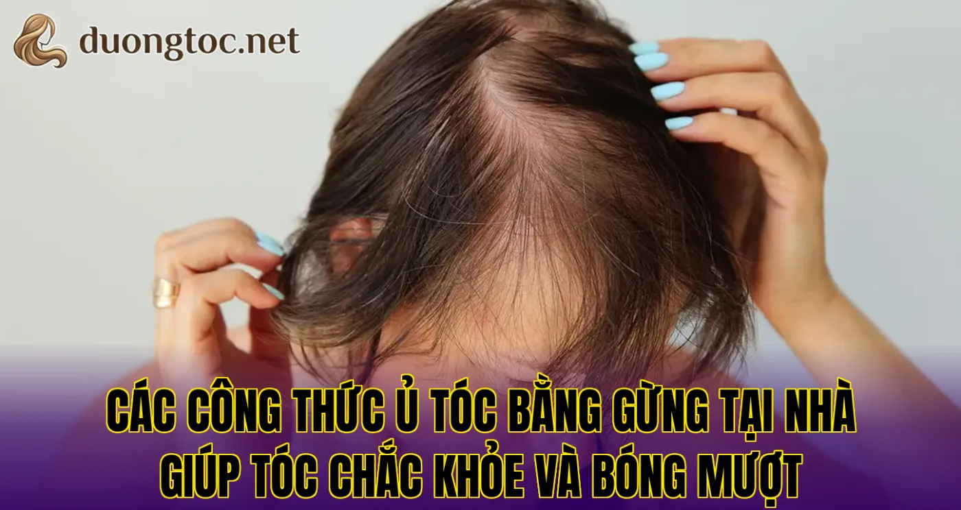 Các công thức ủ tóc bằng gừng tại nhà giúp tóc chắc khỏe và bóng mượt
