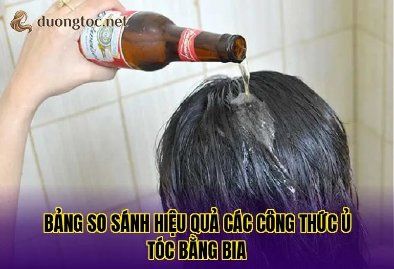 Bảng so sánh hiệu quả các công thức ủ tóc bằng bia