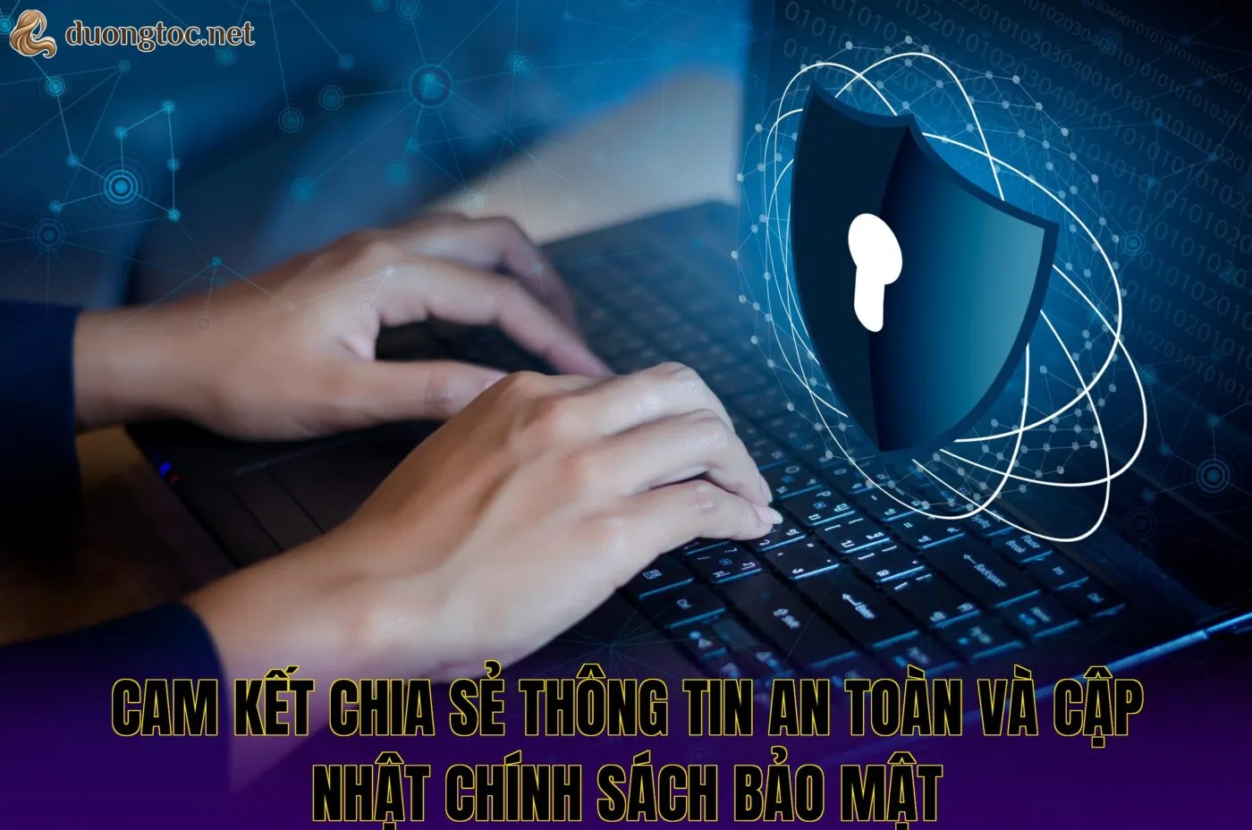 Cam kết chia sẻ thông tin an toàn và cập nhật chính sách bảo mật