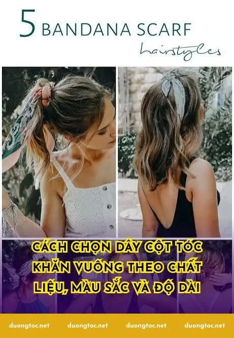 Cách chọn dây cột tóc khăn vuông theo chất liệu, màu sắc và độ dài
