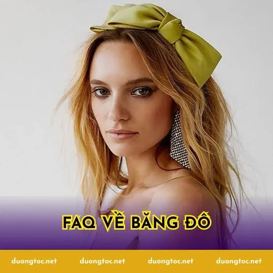 FAQ về băng đô