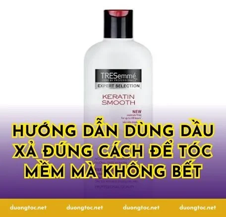Hướng dẫn dùng dầu xả đúng cách để tóc mềm mà không bết