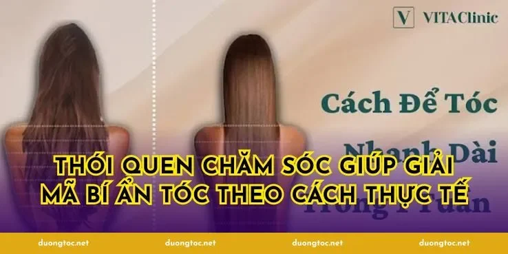 Thói quen chăm sóc giúp giải mã bí ẩn tóc theo cách thực tế