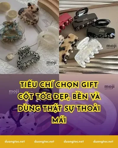 Tiêu chí chọn gift cột tóc đẹp, bền và dùng thật sự thoải mái