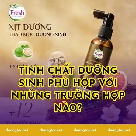 Tinh chất dưỡng sinh phù hợp với những trường hợp nào?